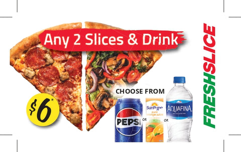 COUPON - 2 Slices & Drink for $6-free for partners